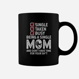 Busy Being A Single Mom Coffee Mug - Seseable