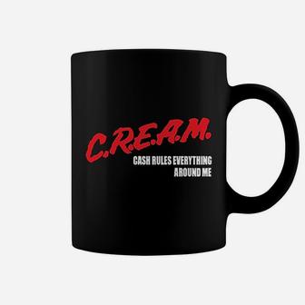 C R E A M Cash Rules Everything Around Me Coffee Mug | Seseable UK