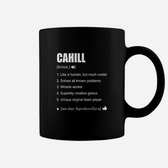 Cahill Name Definition Meaning Family Coffee Mug - Seseable