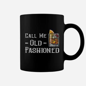 Call Me Old Fashioned Vintage Whiskey Lover Gift Coffee Mug - Seseable
