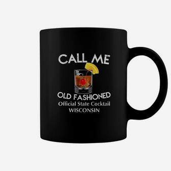 Call Me Old Fashioned Wisconsin State Cocktail Coffee Mug - Seseable