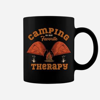 Camping Is My Favorite Therapy I Just Need To Go Camping Coffee Mug - Seseable