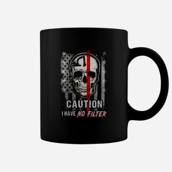 Caution I Have No Filter Coffee Mug - Seseable