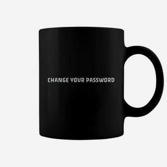 Change Your Password Funny Coding Computer Programmer Coffee Mug - Seseable