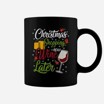 Christmas Shopping Now Wine Later Funny Holiday Drinking Coffee Mug - Seseable