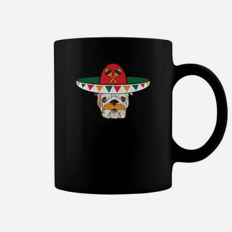 Cinco De Mayo Bulldog With Sombrero Mustache Funny Coffee Mug - Seseable