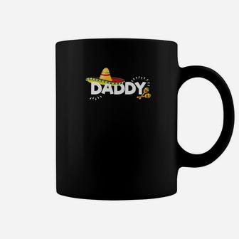 Cinco De Mayo Daddy Premium, best christmas gifts for dad Coffee Mug - Seseable
