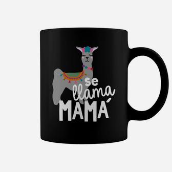 Cinco De Mayo Se Llama Mama Mom Spanish Coffee Mug | Seseable CA