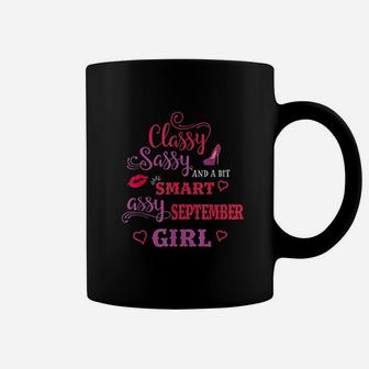 Classy Sassy And A Bit Smart Assy September Girl Coffee Mug - Seseable