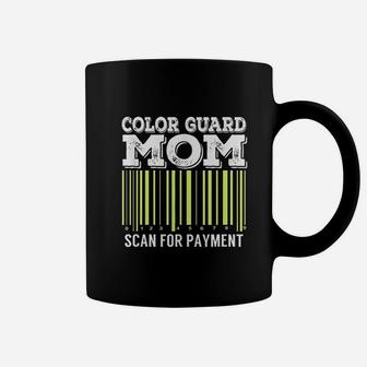 Color Guard Mom Scan For Payment, gifts for mom Coffee Mug - Seseable