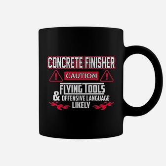 Concrete Finisher Caution Flying Tools Concrete Finisher Coffee Mug - Seseable