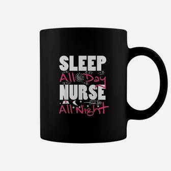 Cool Sleep All Day Nurse All Night Coffee Mug | Seseable CA