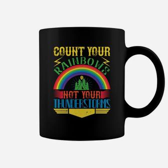 Count Your Rainbows Not Your Thunderstorms Coffee Mug