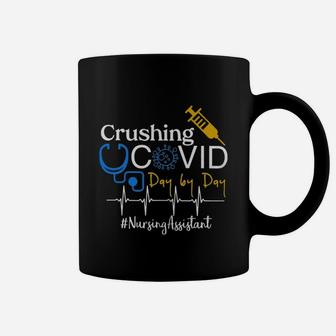 Crushing Dangerous Disease Day By Day Nursing Assistant Coffee Mug - Seseable