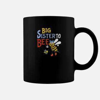 Cute Big Sister For Girls Big Sister To Bee Bumble Bee Coffee Mug - Seseable