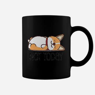Cute Corgi Gift Funny Dog Lover Not Today Lazy Animal Coffee Mug - Seseable