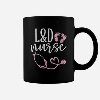 Cute Labor And Delivery Nurse Ld Nurse Appreciation Coffee Mug - Seseable