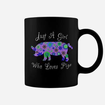 Cute Pig Farm Animal Lover Gift Just A Girl Who Loves Pigs Coffee Mug - Seseable