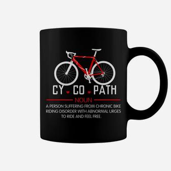 Cycopath Funny Cycling And Bicycle Riders Bike Coffee Mug - Seseable