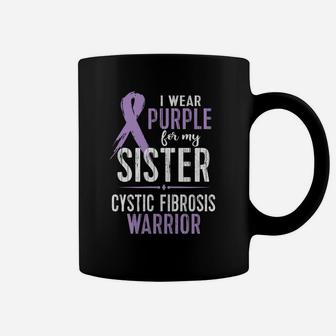 Cystic Fibrosis Awareness My Sister Cf Warrior Coffee Mug - Seseable