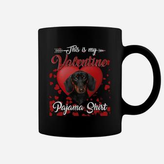 Dachshund Lovers This Is My Valentine Pajama Shirt Great Valentines Gift Coffee Mug - Seseable