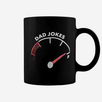 Dad Jokes Tank Is Full Funny Father Husband Family Humor Silly Men Coffee Mug - Seseable