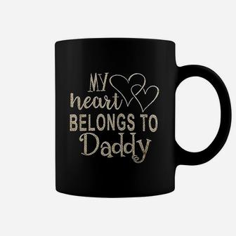 Dad Says Letter My Heart Belong To Daddy Father Day Coffee Mug - Seseable