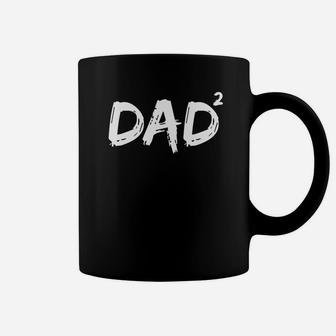 Dad Squared Funny Father Of Two Kids Daddy Again Coffee Mug - Seseable