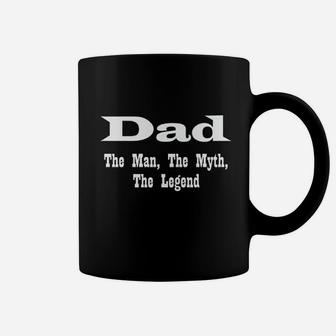 Dad The Man The Myth The Legend Coffee Mug - Seseable