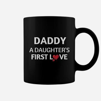 Daddy A Daughters First Love Fathers Day Love Gift Coffee Mug - Seseable