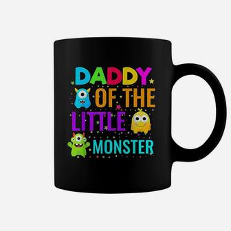 Daddy Of The Little Monster Birthday Family Monster Coffee Mug - Seseable