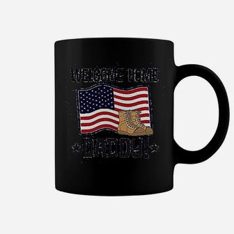 Daddy Welcome Home, best christmas gifts for dad Coffee Mug - Seseable