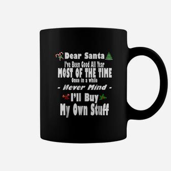 Dear Santa I Have Been Good All Year Fun Christmas Coffee Mug - Seseable