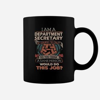Department Secretary Do This Job Coffee Mug - Seseable