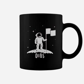 Dibs Flag On The Moon Astronaut Space Stars Funny Coffee Mug - Seseable