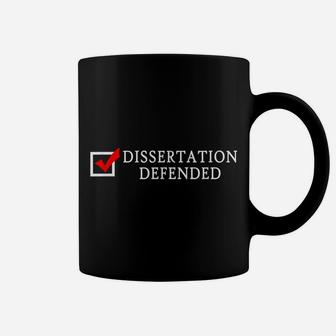 Dissertation Defended Funny Phd T Shirt Coffee Mug - Seseable