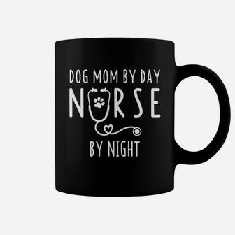 Dog Mom By Day Nurse By Night Coffee Mug - Seseable
