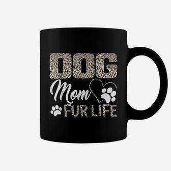 Dog Mom Fur Life Mothers Day birthday Coffee Mug - Seseable