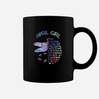 Dragonfly April Girl They Whispered To Her Coffee Mug - Seseable