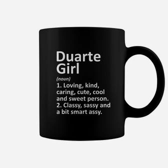 Duarte Girl Ca California Funny City Home Roots Gift Coffee Mug - Seseable