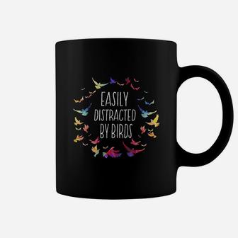 Easily Distracted By Birds Bird Lover Birder Gifts Coffee Mug - Seseable