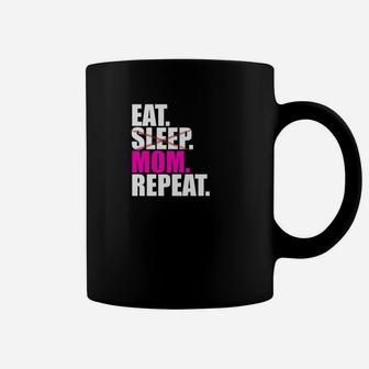 Eat Sleep Mom Repeat Coffee Mug - Seseable