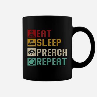 Eat Sleep Preach Repeat Funny Preacher Pastor Vintage Gift Coffee Mug - Seseable