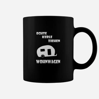 Echte Kerle Ziehen Wohnwagen Tassen, Humorvolles Herrenshirt - Seseable