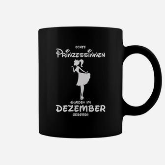 Echte Prinzessinnen Dezember Geburtstag Tassen, Damen Schwarz - Seseable