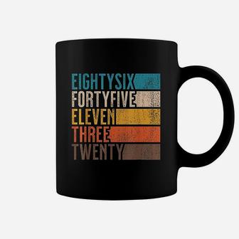 Eighty Six Forty Five Eleven Three Twenty Coffee Mug - Seseable
