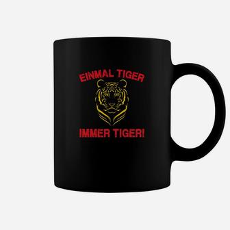 Einmal Tiger, Immer Tiger Schwarzes Tassen mit Tiger-Design - Seseable