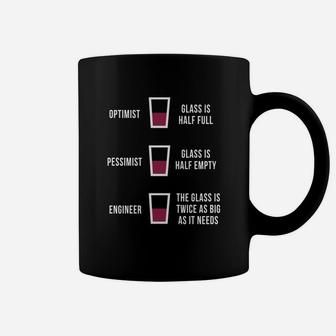 Engineer Glass Half Full Funny Engineering Joke T-shirt Coffee Mug - Seseable