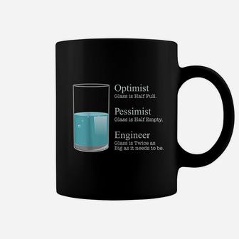 Engineer Optimist Pessimist Engineer Funny Coffee Mug - Seseable