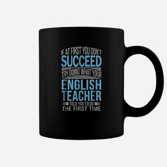English Teacher If At First You Dont Succeed Funny Coffee Mug - Seseable